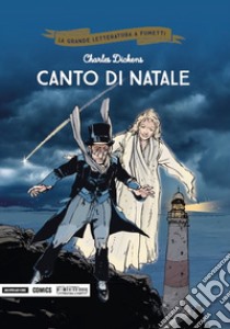 Canto di Natale libro di Dickens Charles; Buendia Patrice; Stalner Marc