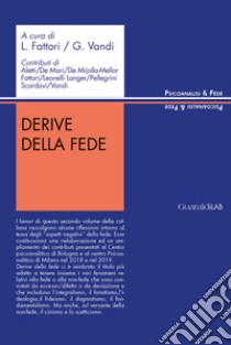 Derive della fede libro di Fattori L. (cur.); Vandi G. (cur.)