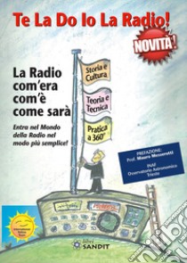 Te La Do Io La Radio! libro