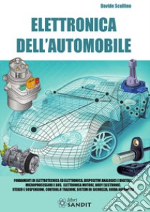 Elettronica dell'automobile libro di Scullino Davide