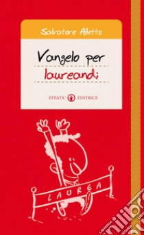 Vangelo per laureandi libro di Alletto Salvatore