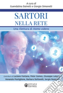 Sartori nella rete. Una rilettura di «Homo Videns» libro di Dainelli G. (cur.); Simonelli G. (cur.)