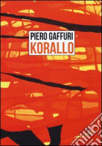 Korallo libro di Gaffuri Piero