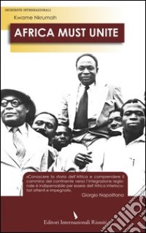 Africa must unite libro di Nkrumah Kwame