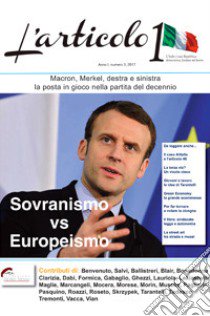 L'articolo 1 (2017). Vol. 3: Sovranismo vs europeismo libro di Fondazione Pietro Nenni (cur.)