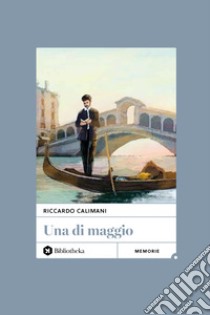 Una di maggio libro di Calimani Riccardo