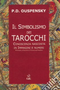 Il simbolismo dei tarocchi libro di Ouspensky Pëtr D.