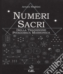 Numeri sacri della tradizione pitagorica massonica libro di Reghini Arturo