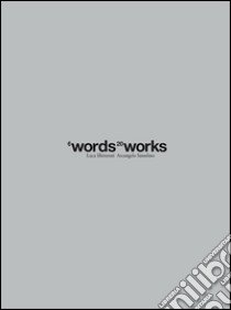 6Words 20works libro di Illetterati Luca; Sassolino Arcangelo; Crudo F. (cur.)