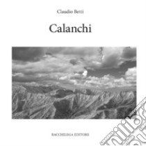 Calanchi libro di Betti Claudio