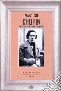 Chopin libro di Liszt Franz