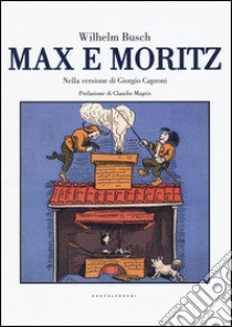 Max e Moritz libro di Busch Wilhelm