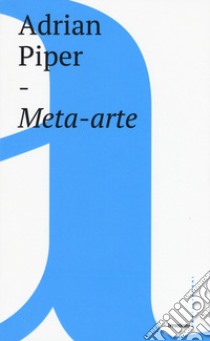 Meta-arte libro di Piper Adrian