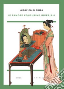 Le famose concubine imperiali libro di Di Giura Ludovico Nicola