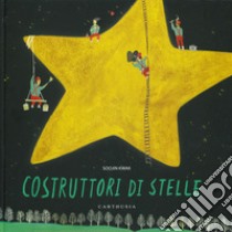 Costruttori di stelle. Ediz. a colori libro di Kwak Soojin