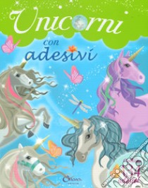 Unicorni. Con adesivi. Ediz. a colori libro