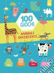 Animali divertenti. 100 giochi. Ediz. a colori libro