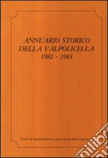 Annuario storico della Valpolicella 1982-1983 libro