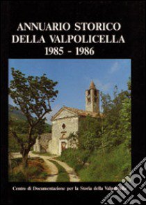 Annuario storico della Valpolicella 1985-1986 libro