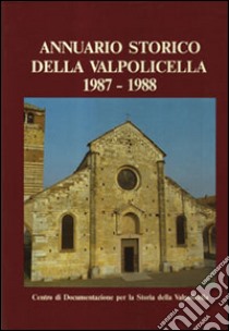 Annuario storico della Valpolicella 1987-1988 libro