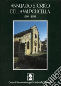 Annuario storico della Valpolicella 1994-1995 libro di Brugnoli P. (cur.)