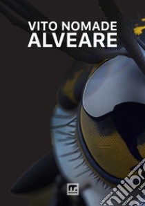 Alveare libro di Nomade Vito