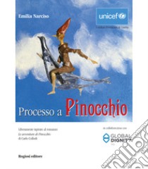 Processo a Pinocchio libro di Narciso Emilia