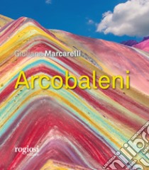 Arcobaleni libro di Marcarelli Giuliana