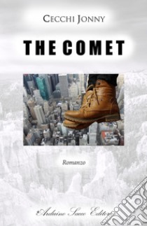 The comet libro di Cecchi Jonny