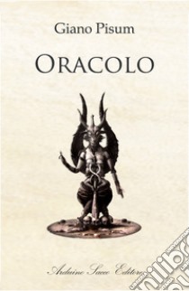 Oracolo libro di Giano Pisum