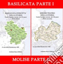 Basilicata Cinecittà della Storia - Molise Teatro della Storia libro