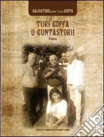 Turi Coffa u cuntastorii libro di Coffa Salvatore