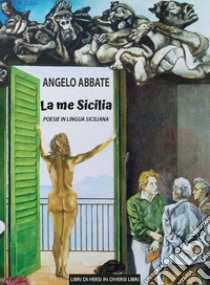 La me Sicilia libro di Abbate Angelo