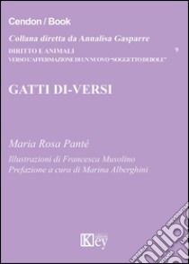 Gatti di-versi libro di Pantè M. Rosa