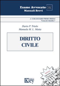 Diritto civile libro di Triolo Dario P.; Matta Manuela Maria Lina