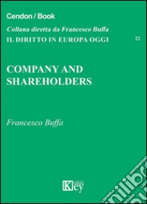 Company and shareholders libro di Buffa Francesco