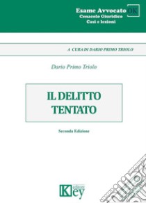 IL delitto tentato libro di Triolo Dario Primo