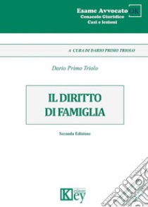 Il diritto di famiglia libro di Triolo Dario Primo