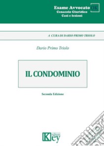 Il condominio libro di Triolo Dario Primo