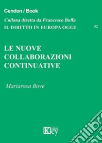 Le nuove collaborazioni continuative libro di Bove Mariarosa