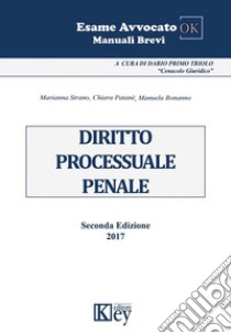 Diritto processuale penale libro di Bonanno Manuela; Patanè Chiara; Strano Marianna