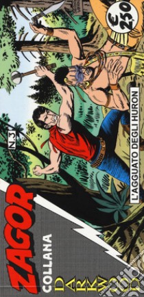 Zagor - Le Strisce #03 - L'Agguato Degli Huron libro