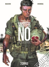 Mister No revolution. Vietnam libro di Masiero Michele