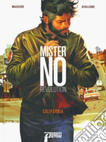 California. Mister No revolution libro di Masiero Michele