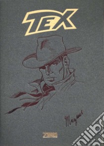 Tex. La valle del terrore. Ediz. limitata e numerata libro di Magnus; Nizzi Claudio