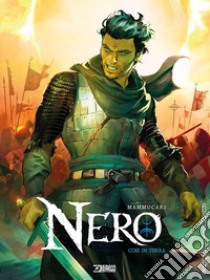 Nero. Vol. 1: Così in terra libro di Mammucari Emiliano; Mammucari Matteo