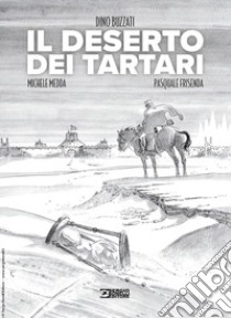 Il deserto dei tartari libro di Buzzati Dino; Medda Michele