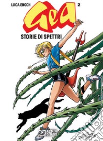 Gea. Vol. 2: Storie di spettri libro di Enoch Luca