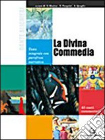 La Divina Commedia. Inferno libro di ALIGHIERI DANTE  