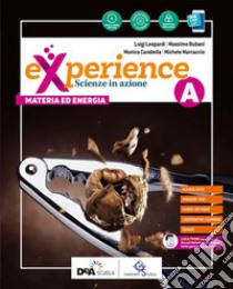 Experience. Per la Scuola media. Con e-book. Con espansione online. Con DVD-ROM. Con Libro: Scienze block. Vol. A-B-C-D libro